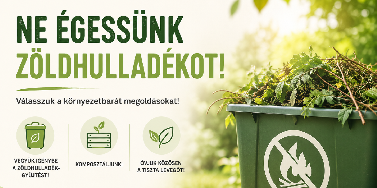 Ne égessünk zöldhuladékot!