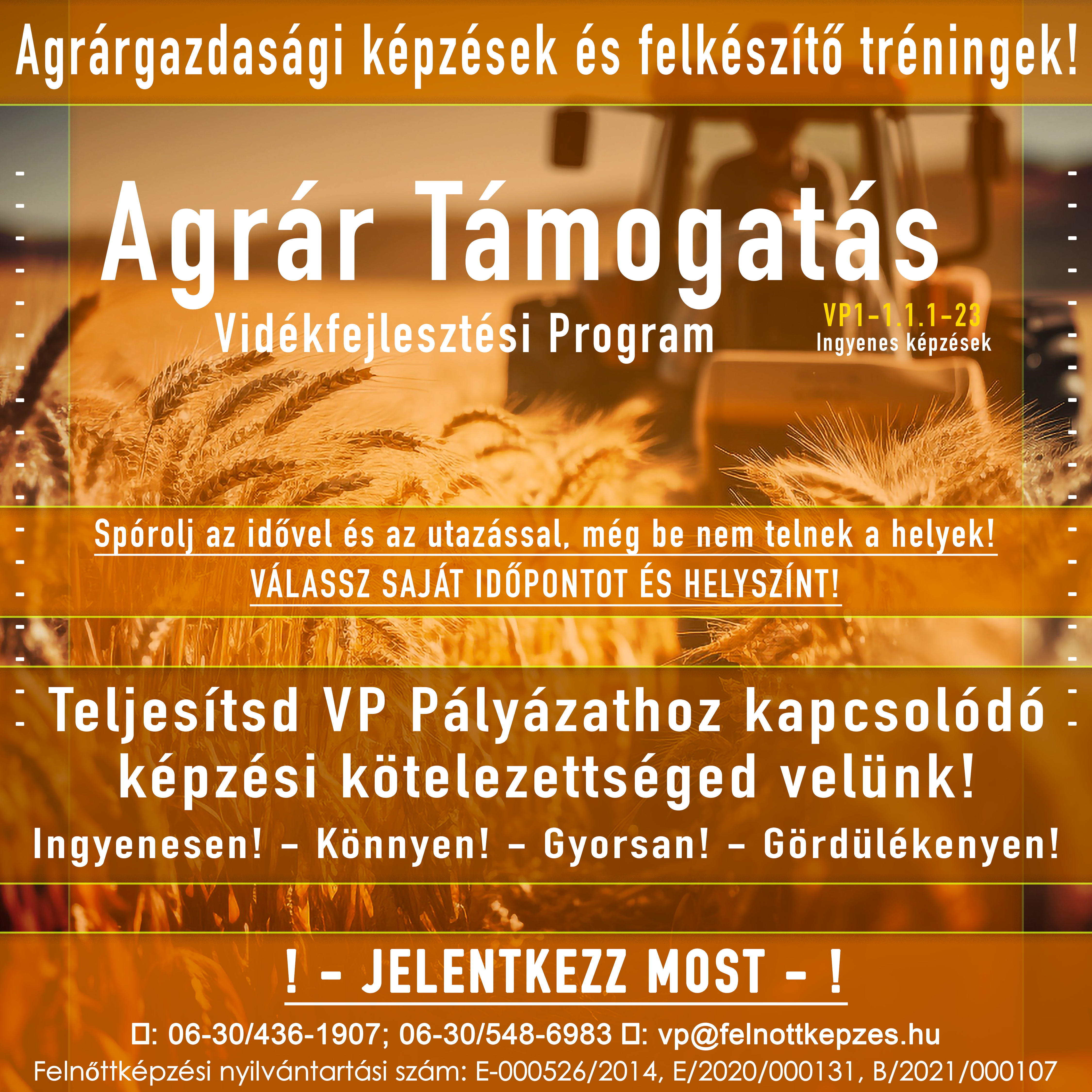 Agrárképzési lehetőség a mezőgazdaságban tevékenykedők számára