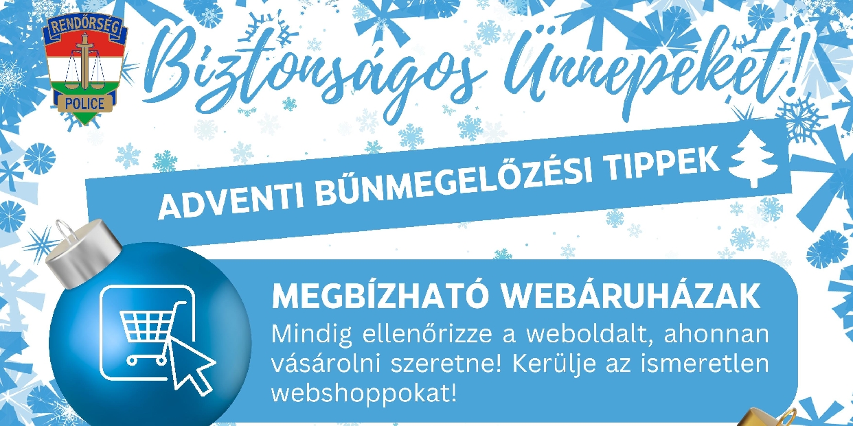 Adventi bűnmegelőzési tanácsok – a Pest vármegyei rendőrség felhívása