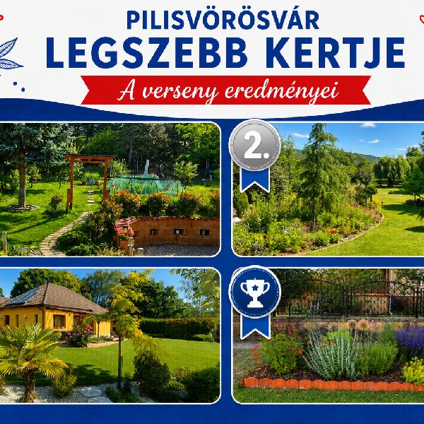 Lezárult Pilisvörösvár első kertszépségversenye – íme a győztesek