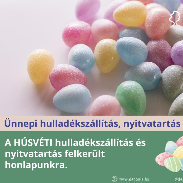 Hulladékszállítás húsvétkor – fontos tudnivalók