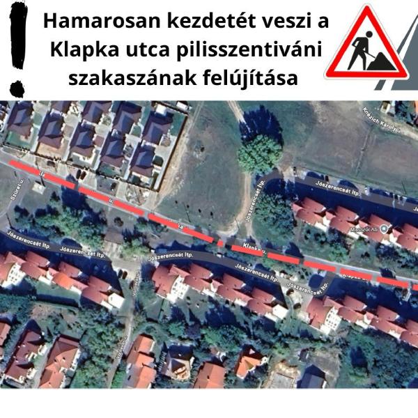 Hamarosan kezdetét veszi a Klapka utca pilisszentiváni szakaszának a felújítása