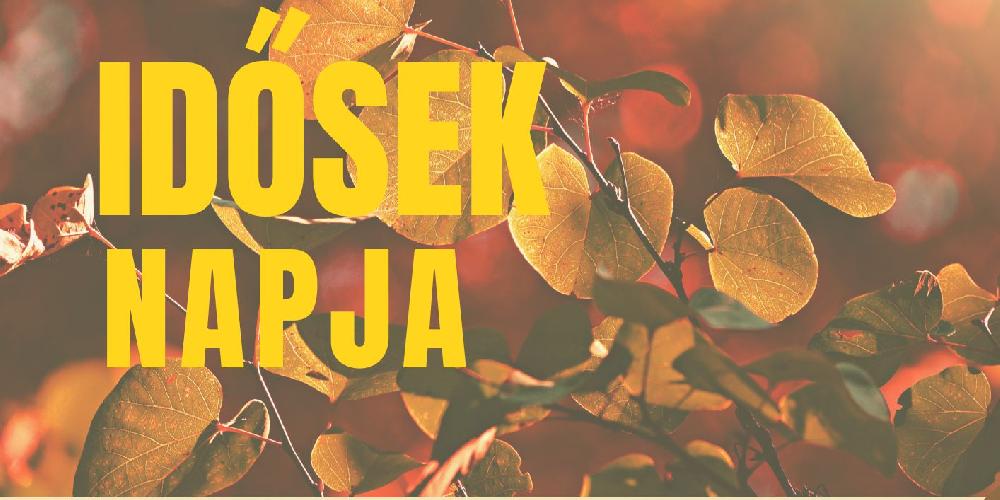Idősek napja -Meghívó a Művészetek Háza színháztermébe