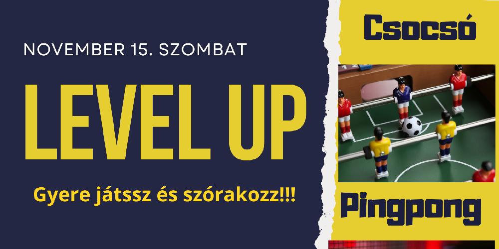 LEVEL UP Játékest