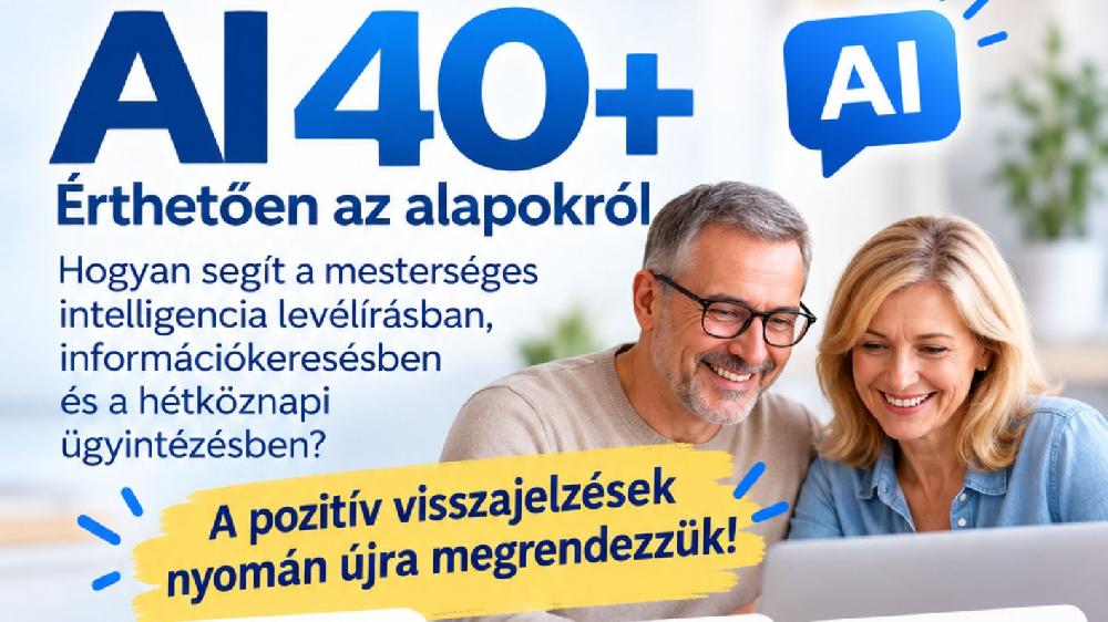 AI 40+ – érthetően az alapoktól