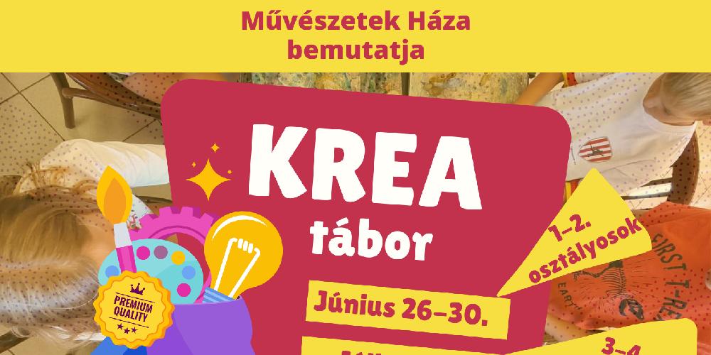 Krea tábor- Erre az időpontra beteltek a helyek!