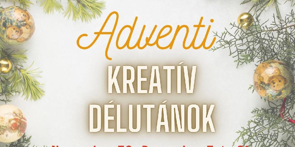 Adventi Kreatív Délutánok