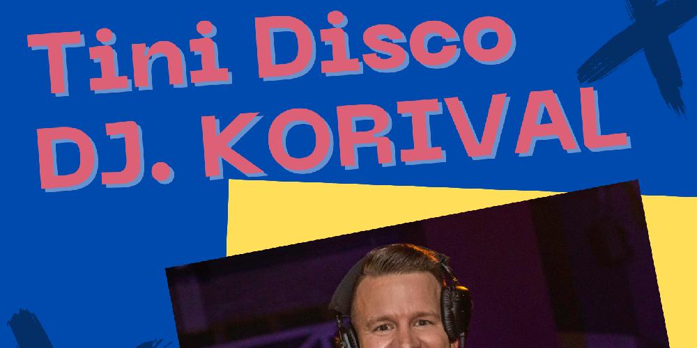 Tini disco Dj. Korival