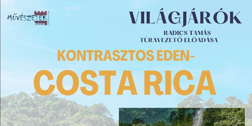 Világjárók: Costa Rica
